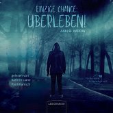 Einzige Chance: Überleben! (MP3-Download) Einzige Chance: Überleben! (MP3-Download)