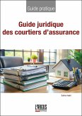 Guide juridique des courtiers d'assurance (eBook, ePUB)