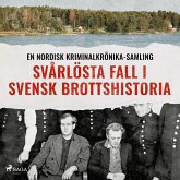 Svårlösta fall i svensk brottshistoria (MP3-Download)
