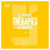 Le boom des thérapies alternatives (eBook, ePUB) Le boom des thérapies alternatives (eBook, ePUB)