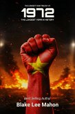 1972, The Longest Year in History, Volume 3 (THE LONGEST YEAR TRILOGY, #3) (eBook, ePUB) 1972, The Longest Year in History, Volume 3 (THE LONGEST YEAR TRILOGY, #3) (eBook, ePUB)