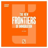The New Frontiers of Immigration (eBook, ePUB)