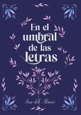 En el umbral de las letras (eBook, ePUB)