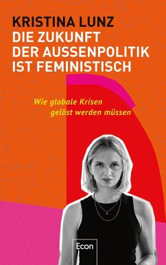 Cover Die Zukunft der Außenpolitik ist feministisch  (Restauflage)