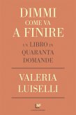 Dimmi come va a finire (eBook, ePUB)
