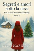 Segreti e amori sotto la neve (Luci d'inverno, #3) (eBook, ePUB)