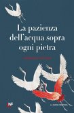 La pazienza dell'acqua sopra ogni pietra (eBook, ePUB)