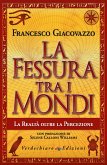 La Fessura tra i Mondi (eBook, ePUB)