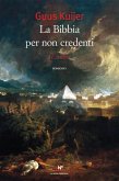 La Bibbia per non credenti (eBook, ePUB)