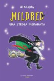 Mildred, una strega imbranata (eBook, ePUB)