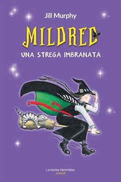 Mildred, una strega imbranata (eBook, ePUB) - Murphy, Jill