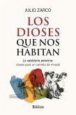 Los dioses que nos habitan (eBook, ePUB)