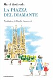 La piazza del Diamante (eBook, ePUB) La piazza del Diamante (eBook, ePUB)