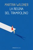 La regina del trampolino (eBook, ePUB)