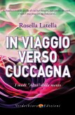 In Viaggio verso Cuccagna (eBook, ePUB)