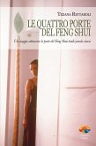 Le quattro porte del Feng Shui (eBook, ePUB)