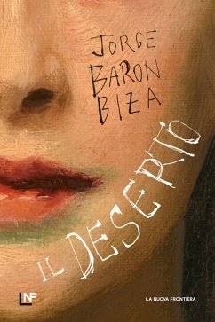 Il deserto (eBook, ePUB) - Biza, Jorge Baron