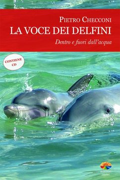 Cover La voce dei delfini, dentro e fuori dall'acqua. Con CD Audio (eBook, PDF)