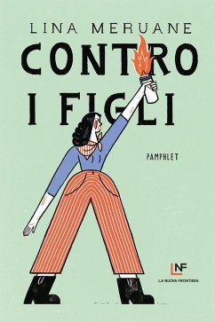 Contro i figli (eBook, ePUB) - Meruane, Lina