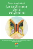 La settimana delle settimane (eBook, ePUB)