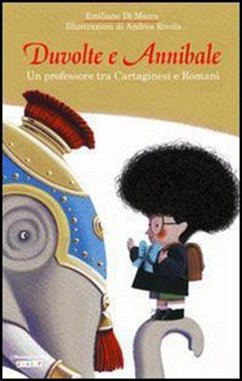 Cover Duvolte e Annibale. Un professore tra cartaginesi e romani (eBook, ePUB)