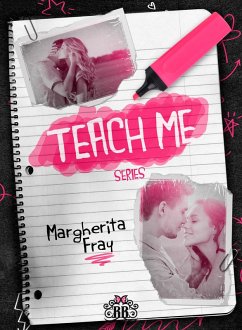 Cover Teach Me - La serie completa (eBook, ePUB)