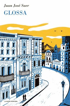 Glossa (eBook, ePUB) - Saer, Juan José