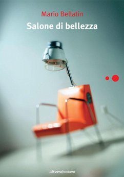Salone di Bellezza (eBook, ePUB) - Bellatin, Mario