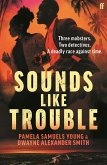 Sounds Like Trouble (eBook, ePUB)