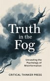 Truth in the Fog (eBook, ePUB)