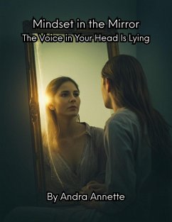 Mindset in the Mirror (eBook, ePUB) - Annette, Andra