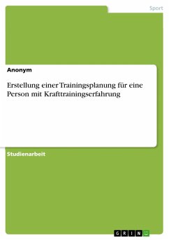 Cover Erstellung einer Trainingsplanung für eine Person mit Krafttrainingserfahrung (eBook, PDF)