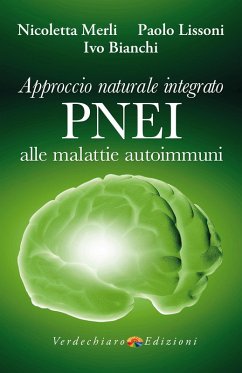 Cover Approccio Naturale Integrato PNEI alle malattie autoimmuni (eBook, ePUB)
