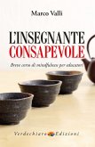 L'Insegnante Consapevole (eBook, ePUB)