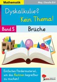Dyskalkulie? Kein Thema! / Band 5: Brüche (eBook, PDF)