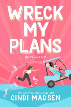Wreck My Plans (eBook, ePUB) - Madsen, Cindi