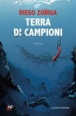 Terra di campioni (eBook, ePUB)
