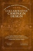 The Game Master's Handbook of Collaborative Campaign Design (eBook, ePUB)