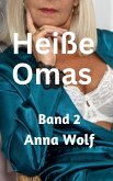 Heiße Omas Band 2 (eBook, ePUB)