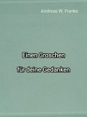 Einen Groschen für deine Gedanken (eBook, ePUB)