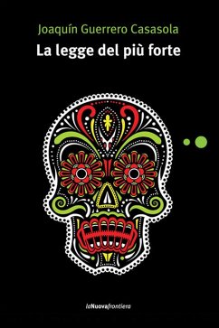 La legge del più forte (eBook, ePUB) - Guerrero Casasola, Joaquín