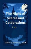 The Night of Scares and Celebrations (eBook, ePUB)