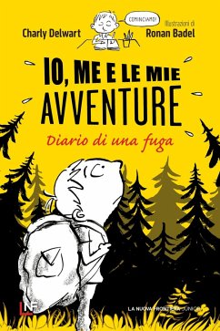 Cover Io me e le mie avventure. Diario di una fuga (eBook, ePUB)