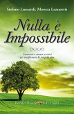 Nulla è Impossibile (eBook, ePUB)