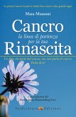 Cancro, la linea di partenza per la tua Rinascita (eBook, ePUB)