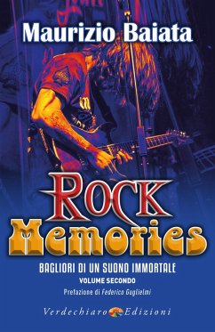 Rock Memories Volume 2 (eBook, ePUB) - Baiata, Maurizio