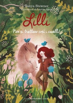 Lilli. Non si trattano così i cavalli (eBook, ePUB) - Stewner, Tanya