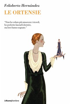 Le Ortensie (eBook, ePUB) - Hernández, Felisberto