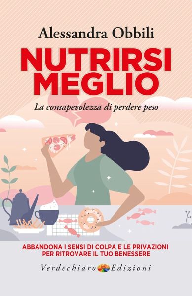 Nutrirsi Meglio (eBook, ePUB)