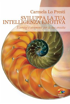 Cover Sviluppa la tua intelligenza emotiva (eBook, PDF)
